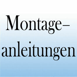 Montage Anleitungen